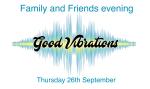 Family and Friends evening Thursday 26th September 2024